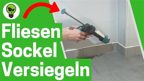 Fliesensockel Mit Acryl Versiegeln Geniale Anleitung Wie Fliesen