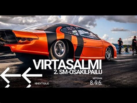 Kiihdytysajon SM 2 La 8 6 2024 Motopark Virtasalmi YouTube