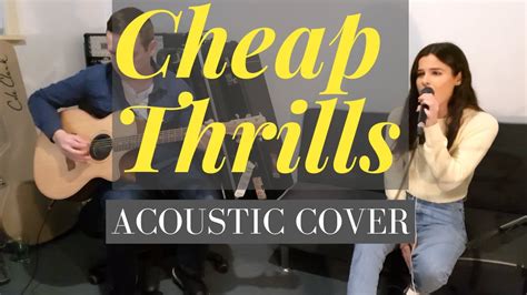 Cheap Thrills Sia Acoustic Cover Youtube