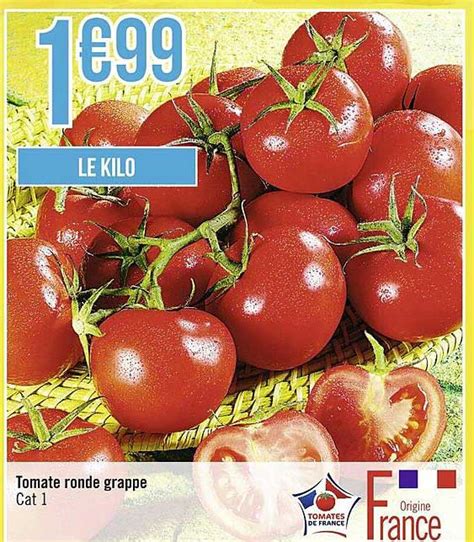 Promo Tomate Ronde Grappe chez Supermarchés iCatalogue fr