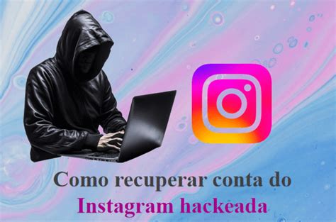 Como Recuperar Conta Do Instagram Hackeada