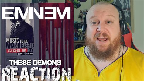 Eminem These Demons Reaction Fat Rhymes But That Hook Not So Sure Youtube