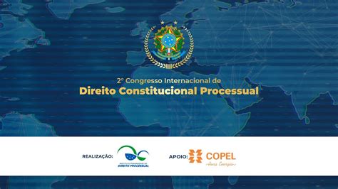 II CONGRESSO INTERNACIONAL DE DIREITO CONSTITUCIONAL PROCESSUAL DO IPDP