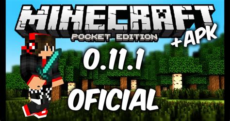 MINECRAFT PE 0 11 1 APK DESCARGA