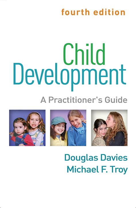 Child Development Fourth Edition A Practitioners Guide