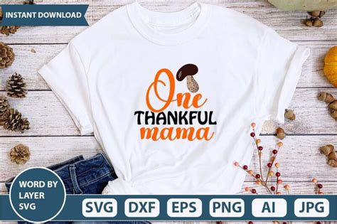 One Thankful Mama Svg Vector Buy T Shirt Designs