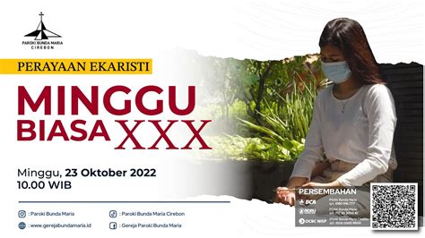 MISA MINGGU BIASA XXX PBMC MINGGU 23 OKTOBER 2022 10 00 WIB