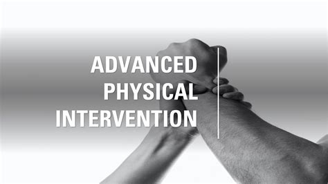 Advanced Physical Intervention Training Course Prosec Ltd