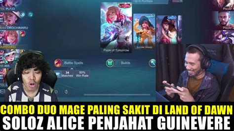 Combo Duo Mage Paling Sakit Di Land Of Dawn Soloz Alice Penjahat