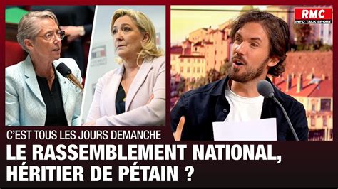 Le Rassemblement National Heritier De Petain Youtube