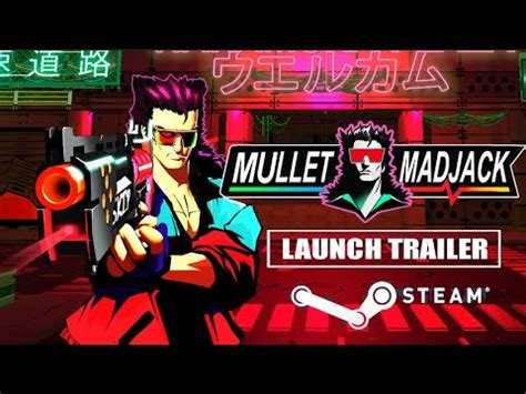 Mullet Madjack Out Now Launch Trailer Youtube