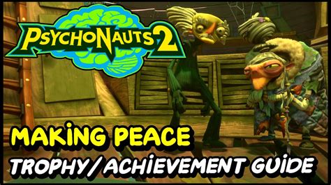 PsychoNauts 2 Making Peace Trophy Achievement Guide YouTube