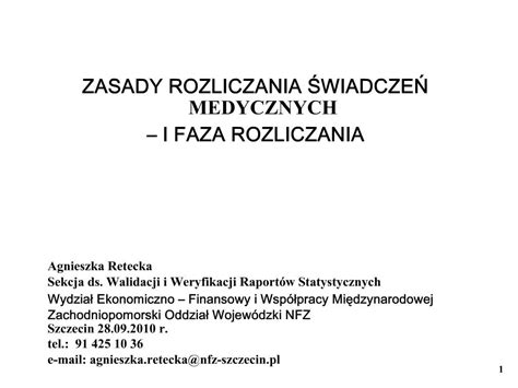 Ppt Zasady Rozliczania Swiadczen Medycznych I Faza Rozliczania