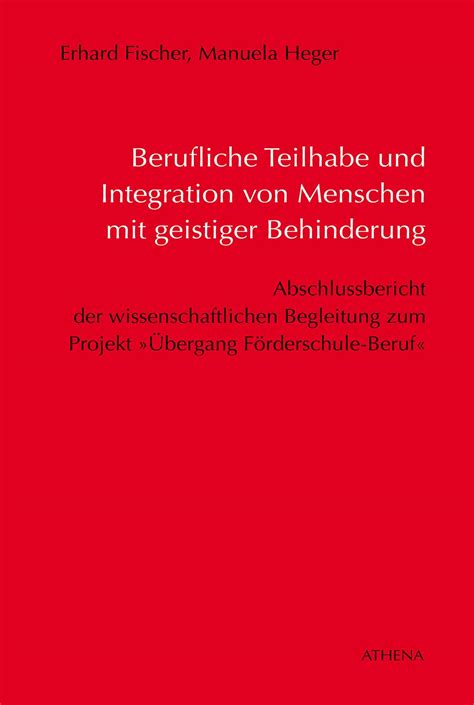 Berufliche Teilhabe Und Integration Von Menschen Mit Geistiger