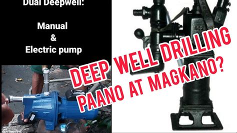 Paano At Magkano Magpagawa Ng Deep Well Using Diy Drilling Tools