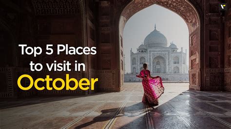 Top Places To Visit In October Veena World Youtube