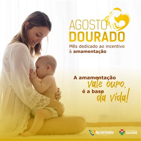 AGOSTO DOURADO Mês de incentivo à amamentação Prefeitura de Rio