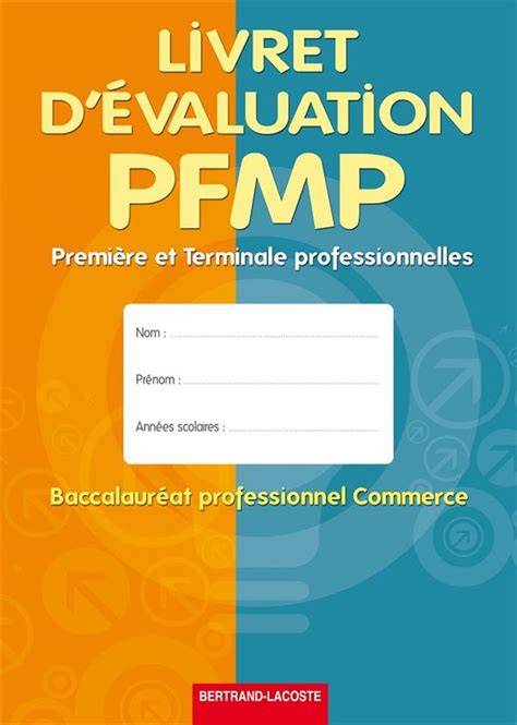 Livret D Valuation Pfmp Re Et Terminale Bac Pro Commerce Livre