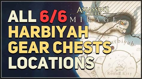 All Harbiyah Gear Chest Location Assassin S Creed Mirage Youtube