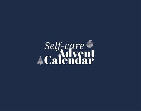 Self Care Advent Calendar 2023 Hello Guys How Are You Feeling As The