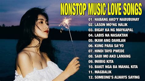 Habang Ako Y Nabubuhay Tagalog Love Song Collection Playlist Non