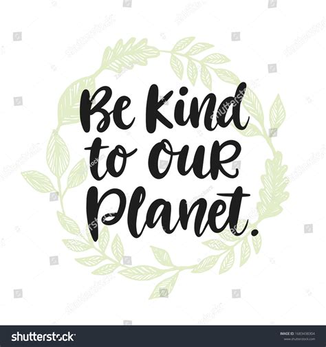 Be Kind To Our Planet Poster Earth Day Greeting Royalty Free Stock