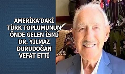 Dr Yılmaz Durudoğan Rhode Island ta Vefat Etti USA ABD abdpost