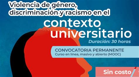 Curso En Línea Violencia De Género Discriminación Y Racismo En El Contexto Universitario