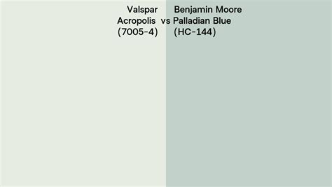 Valspar Acropolis 7005 4 Vs Benjamin Moore Palladian Blue HC 144