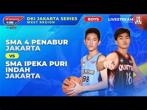 Sma Penabur Vs Sma Ipeka Puri Indah Jakarata Youtube