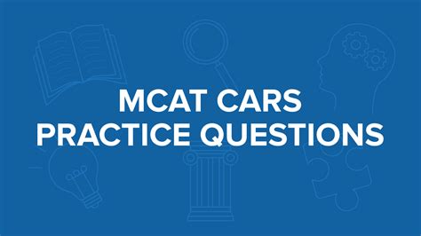 MCAT CARS Practice Questions And Explanations Shemmassian Academic