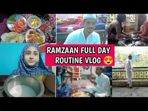 Vlog Ramzan Full Day Routine Sehri To Iftar Vlog St Roza