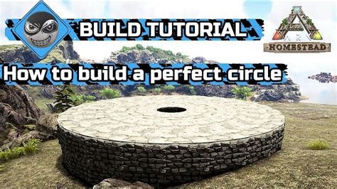 Ark Survival Evolved How To Build A Perfect Circle New Homestead