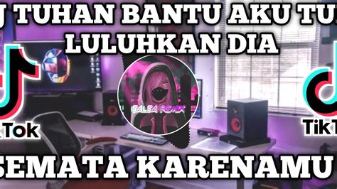 Dj Malam Bantu Aku Tuk Luluhkan Dia Full Bass Viral Tiktok Terbaru