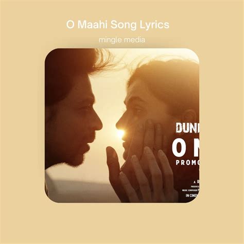 O Maahi Song Lyrics Arijit Singh From Dunki