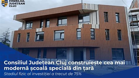 Consiliul Jude Ean Cluj Construie Te Cea Mai Modern Coal Special