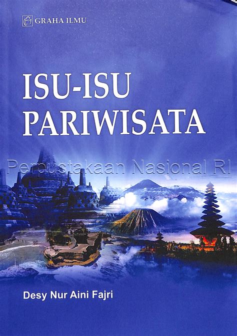 Isu Isu Pariwisata Oleh Desy Nur Aini Fajri Opac Perpustakaan