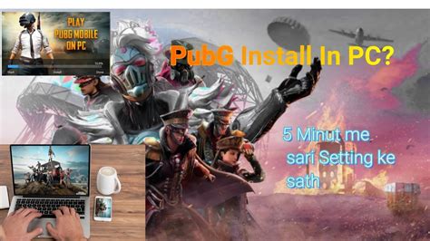 How To Install Pubg Mobile In PC Or Laptop Very Easy To Install Pubg