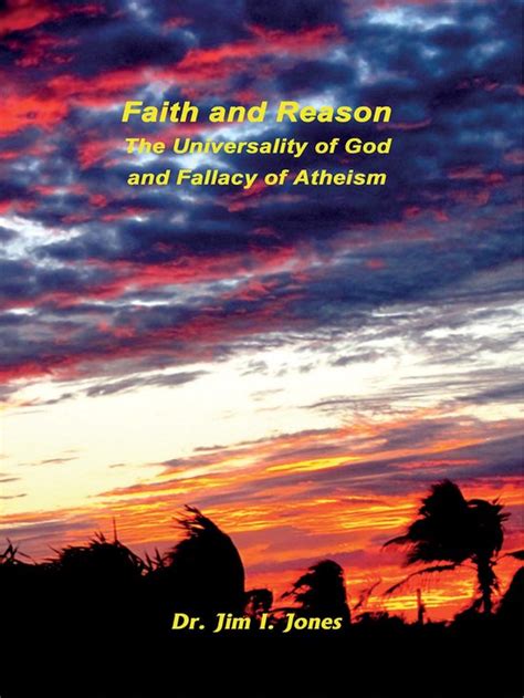 Faith And Reason Ebook Jim I Jones 9781970024852 Boeken