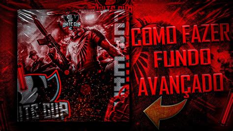 Como Fazer Flyer AvanÇado Para Fundo De Campeonato Free Fire Pelo