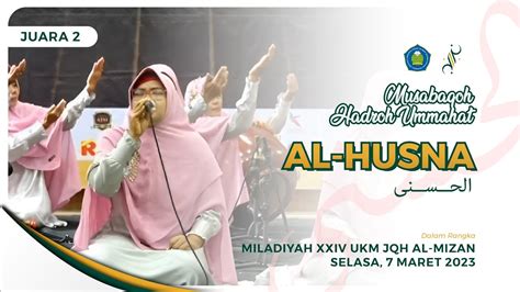 JUARA 2 AL HUSNA MUSABAQAH HADRAH UMMAHAT MILADIYAH XXIV 2023 UKM