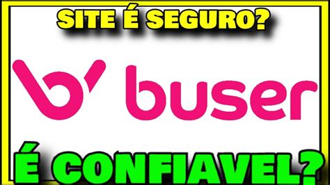 SITE BUSER É CONFIAVEL Comprar Passagem Buser é Seguro YouTube