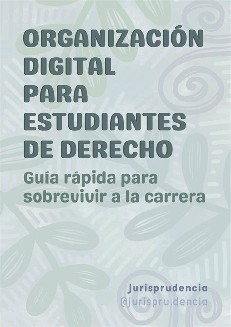 Organizaci N Digital Para Estudiantes De Derecho Jurisprudencia