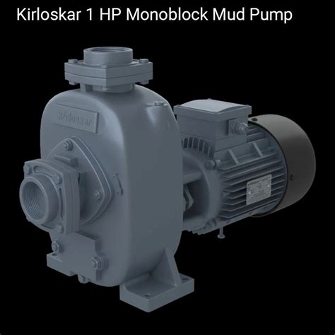 Kirloskar 1 HP Monoblock Mud Pump At Rs 13990 Piece Kirloskar