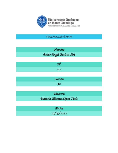 Radioisotopos Radiois Topos Nombre Pedro Angel Batista Siri N