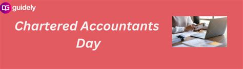 Chartered Accountants Day July History Theme Significance Quotes