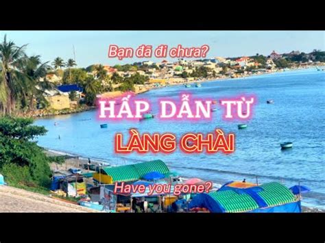 Du Lịch Mũi Né Bức tranh sống động Mui Ne Tourism Oanh70channel