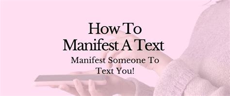 How To Manifest Someone To Text You Incredibly Effective Method