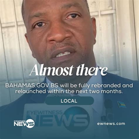 Bahamas Government Website Overhaul Almost Complete Eye Witness News