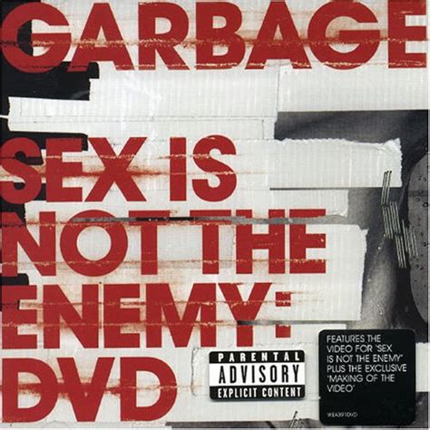 Sex Is Not The Enemy Garbage Amazon In Music